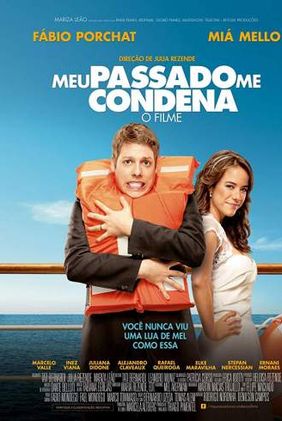 Meu Passado Me Condena - O Filme